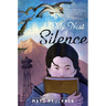 My Nest of Silence