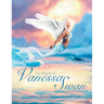 The Miracle of Vanessa Swan: Adventures of an Arctic Mermaid