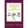 Spiritual Exercises for Adventists
