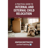 A Practical Guide to Internal and External Child Relocation