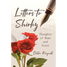 Letters to Shirley: Thoughts of Hope and Trust