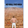 No Wall Too High: A real David and Goliath story