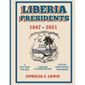 Liberia Presidents: 1847-2021
