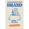 Ambassadors of Your Brand