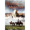 Blood and Memory: The Quickening Book Two
