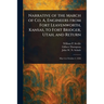 Narrative of the March of Co. A, Engineers From Fort Leavenworth, Kansas, to Fort Bridger, Utah, and Return
