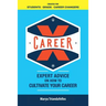 Career X: Expert Advice on How to Curate Your Career