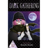 Dark Gathering, Vol. 12