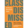 Class Dismissed: When Colleges Ignore Inequality and Students Pay the Price