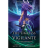The Timeless Vigilante: The First Beaufont Book 1