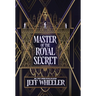 Master of the Royal Secret
