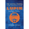 The Crystal Stopper: Further Adventures of Ars鈩e Lupin, Gentleman-Burglar