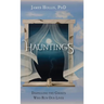 Hauntings - Dispelling the Ghosts Who Run Our Lives