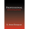 Professional Investigation