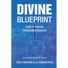 Divine Blueprint: Faith in God for Unbounded Success