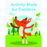 Activity Book for Toddlers: Funny animal picture books for 2 year olds