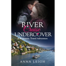 River Cruise Undercover: A Romantic Travel Adventure