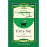 Toto's Tale and True Chronicle of Oz