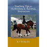 Teaching Tips for Horseback Riding Instructors