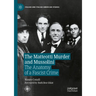 The Matteotti Murder and Mussolini: The Anatomy of a Fascist Crime