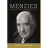 Menzies: The Shaping of Modern Australia