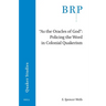 As the Oracles of God: Policing the Word in Colonial Quakerism