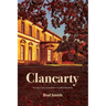 Clancarty: The high times and humble of a noble Irish family