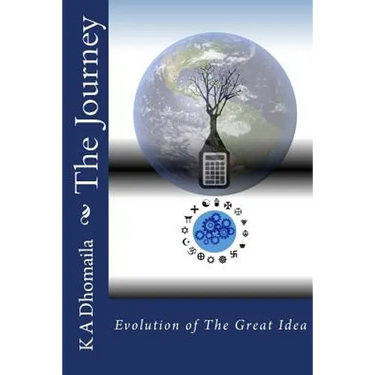 The Journey: Evolution of The Great Idea