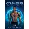 Coldarius: The Origin of Gallium Book I