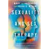 Sexuality and Sex Therapy: A Comprehensive Christian Appraisal