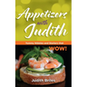 Appetizers with Judith