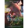 Wyoming Bride: A Western Historical Romance