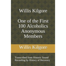 Willis Kilgore One of the First 100 Alcoholics Anonymous Members