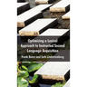 Optimizing a Lexical Approach to Instructed Second Language Acquisition