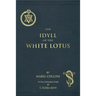 The Idyll of the White Lotus: With Commentary by T. Subba Row