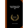 Social History Of The Races Of Mankind. Div