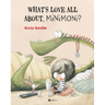 What's Love All About, Minimoni?