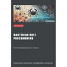 Mastering Rust Programming: From Foundations to Future