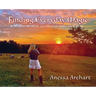 Finding Everyday Magic: A Journey of Hope and Healing through Nature
