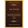 Viele, 1659-1909: Two Hundred And Fifty Years With A Dutch Family Of New York (1909)