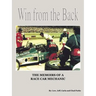 Win from the Back: Memoirs of a Racecar Mechanic