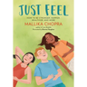 Just Feel: How to Be Stronger, Happier, Healthier, and More