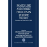 Family Life and Family Policies in Europe: Volume 1: Structures and Trends in the 1980s
