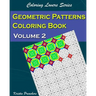 Geometric Patterns Coloring Book Volume 2