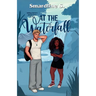 At the Waterfall: A forced proximity romance.