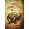 The Cogsmith's Daughter (Desertera #1)