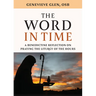 The Word in Time: A Benedictine Reflection on Praying the Liturgy of the Hours