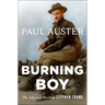 Burning Boy: The Life and Work of Stephen Crane