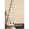 Carolina Outer Banks Wanchese - Murder with Malice: Murder with Malice - Another Aurora Holmes Mystery