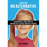 There Was No Alternative: Generation X, AIDS, and the Making of a Classic Nineties Record